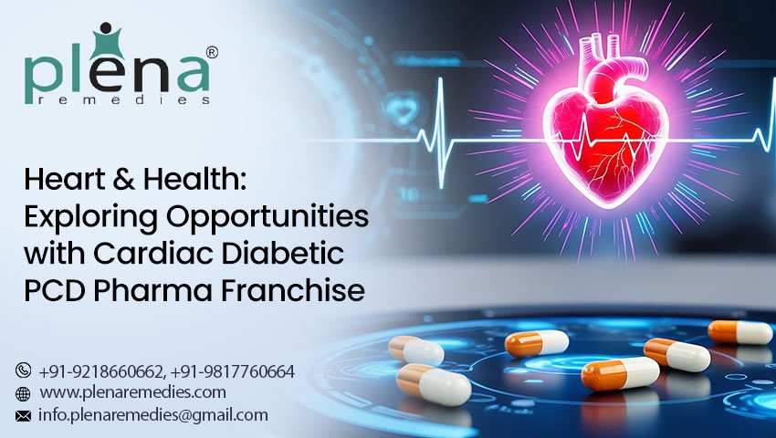 Cardiac Diabetic PCD Pharma Franchise
